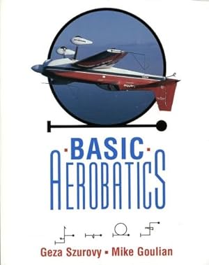 Imagen del vendedor de Basic Aerobatics, a la venta por Antiquariat Lindbergh