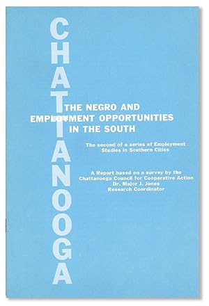 The Negro and Employment Opportunities in the South: Chattanooga