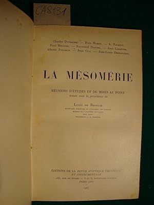 La mésomérie (Réunions d'études et de mises au point tenues sous la présidence de Louis de Broglie)