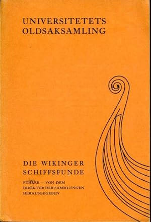 Bild des Verkufers fr Die Wikinger Schiffsfunde. zum Verkauf von Antiquariat Liberarius - Frank Wechsler