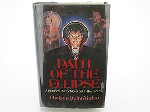 Path of the Eclipse: A Historical Horror Novel Set in the Far East.