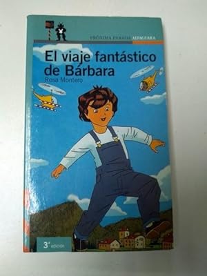 Imagen del vendedor de El viaje fantastico de Barbara a la venta por Libros Ambig