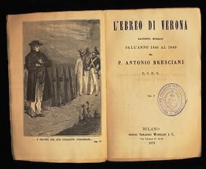 Bild des Verkufers fr L'ebreo di Verona : Racconto Storico dall' anno 1846 al 1849 (Vol. 5) zum Verkauf von Antiquariat Peda