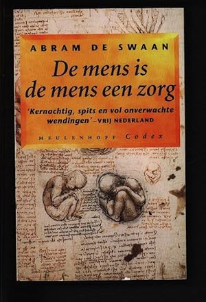 Bild des Verkufers fr De mens is de mens een zorg. Opstellen 1971-1981. zum Verkauf von Antiquariat Bookfarm