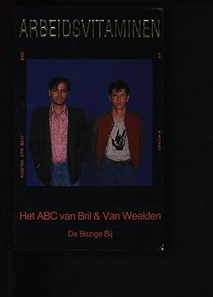 Image du vendeur pour Arbeidsvitaminen. Het ABC van Bril & Van Weelden. mis en vente par Antiquariat Bookfarm