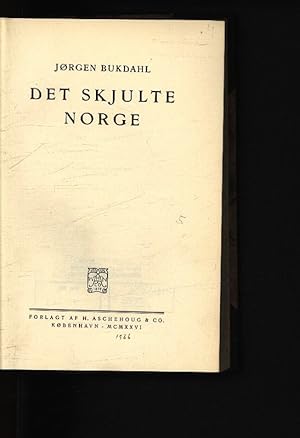 Image du vendeur pour Det skjulte Norge. . mis en vente par Antiquariat Bookfarm