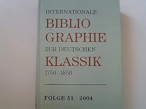 Bild des Verkufers fr Internationale Bibliographie zur Deutschen Klassik 1750-1850, Folge 51, 2004. zum Verkauf von Antiquariat Bookfarm