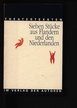 Bild des Verkufers fr Theaterteksten. Sieben Stcke aus Flandern und den Niederlanden. zum Verkauf von Antiquariat Bookfarm