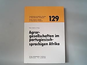 Bild des Verkufers fr Agrargesellschaften im portugiesischsprachigen Afrika zum Verkauf von Antiquariat Bookfarm