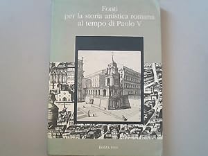 Fonti per la storia artistica romana al tempo di Paolo V.