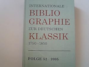 Internationale Bibliographie zur Deutschen Klassik 1750-1850. Bibliographien und Kataloge der Her...