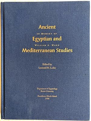Imagen del vendedor de Ancient Egyptian and Mediterranean Studies in Memory of William A. Ward a la venta por Meretseger Books