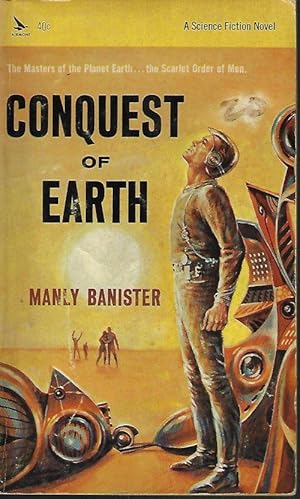 Image du vendeur pour CONQUEST OF EARTH mis en vente par Books from the Crypt