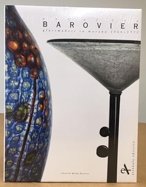Immagine del venditore per Art of the Barovier Glassmakers in Murano 1866-1972 venduto da Lost Horizon Bookstore