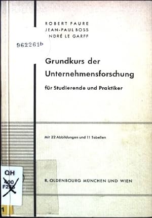Imagen del vendedor de Grundkurs der Unternehmensforschung fr Studierende und Praktiker a la venta por books4less (Versandantiquariat Petra Gros GmbH & Co. KG)