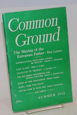 Common Ground. Vol. VI, No. 4 (Summer 1946)