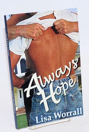 Bild des Verkufers fr Always Hope zum Verkauf von Bolerium Books Inc.