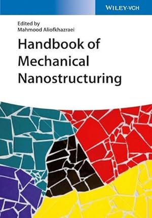 Image du vendeur pour Handbook of Mechanical Nanostructuring mis en vente par AHA-BUCH