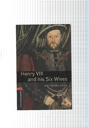 Immagine del venditore per Oxford Bookworns num. 02: Henry VIII and his Six Wives venduto da El Boletin