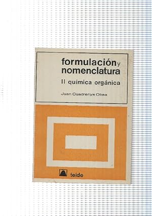 Imagen del vendedor de Formulacion y nomenclatura vol. II: Quimica organica a la venta por El Boletin