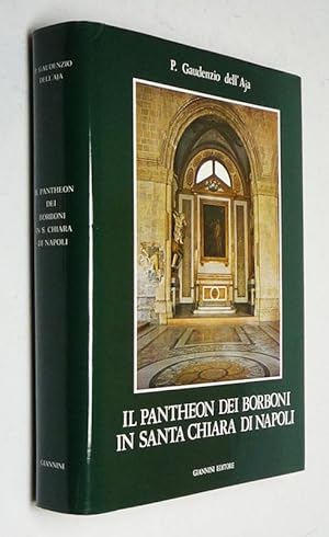 Bild des Verkufers fr Il Pantheon dei Borboni in Santa Chiara di Napoli zum Verkauf von Abraxas-libris