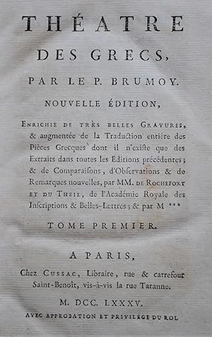 Théâtre des Grecs, Nouvelle édition, Enrichie de très belle gravures, & augmentée de la Traductio...