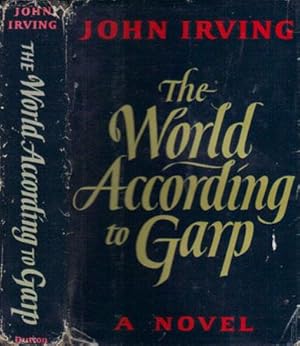 the world according to garp by john irving the world according to garp by john irving