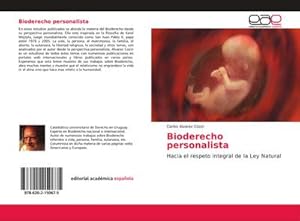 Bild des Verkufers fr Bioderecho personalista : Hacia el respeto integral de la Ley Natural zum Verkauf von AHA-BUCH GmbH