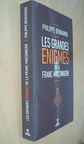 Les grandes énigmes de la franc-maçonnerie, 2e