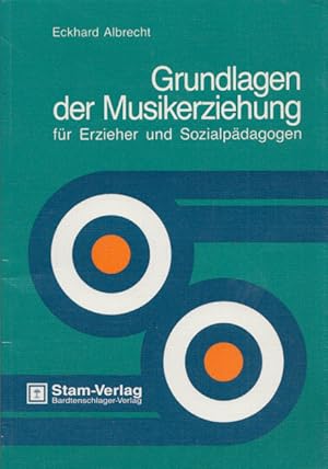 Grundlagen der Musikerziehung für Erzieher und Sozialpädagogen.