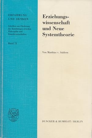 Image du vendeur pour Erziehungswissenschaft und neue Systemtheorie. (= Erfahrung und Denken, Band 73). mis en vente par Buch von den Driesch