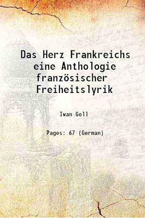 Seller image for Das Herz Frankreichs eine Anthologie französischer Freiheitslyrik 1920 for sale by Gyan Books Pvt. Ltd.