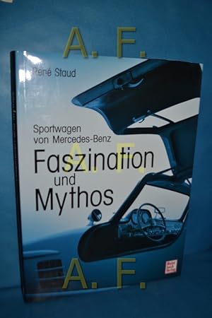 Immagine del venditore per Faszination und Mythos : Sportwagen von Mercedes-Benz. venduto da Antiquarische Fundgrube e.U.