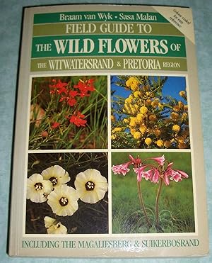 Immagine del venditore per Field guide to the wild flowers of the Witwatersrand & Pretoria region. Including the Magaliesberg & Suikerbosrand. venduto da Antiquariat  Lwenstein