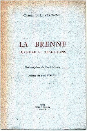 Imagen del vendedor de La brenne histoire et traditions / photographies de Ren Mialon a la venta por librairie philippe arnaiz