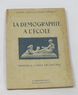 Seller image for La dmographie  l'cole manuel  l'usage des matres for sale by crealivres