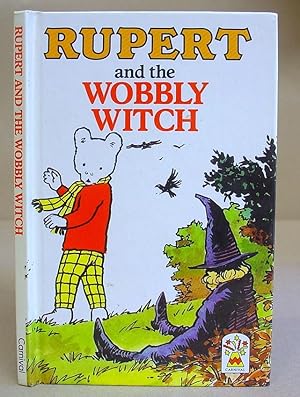 Bild des Verkufers fr Rupert And The Wobbly Witch zum Verkauf von Eastleach Books