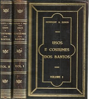 USOS E COSTUMES DOS BANTOS: A Vida duma Tribo Sul-Africana. 2 Volumes