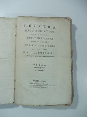 Lettera dall'Adriatico del Signor Antonio Bianchi sopra l'opera de' Diritti dell'uomo del Sig. Ab...