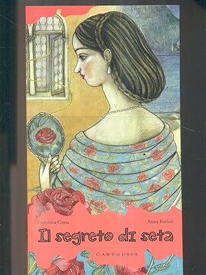 Bild des Verkufers fr Il segreto di seta zum Verkauf von Librodifaccia