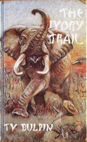 Seller image for The Ivory Trail for sale by CHAPTER TWO