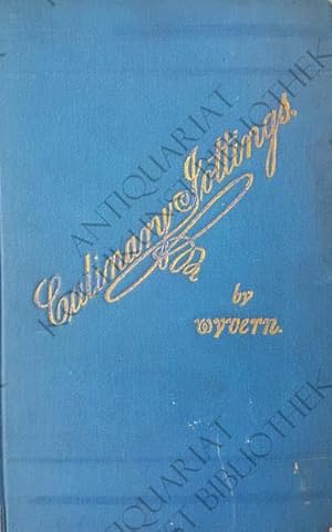 Imagen del vendedor de Culinary Jottings. A treatise in thirty chapters on reformed cookery for Anglo-Indian exiles based upon modern English and continental principles with thirty menus for little dinners worked out in detail and an essay on our kitchens in India. a la venta por Antiquariat Kochkunst Bibliothek