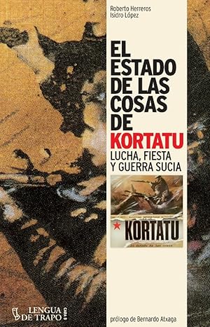 Bild des Verkufers fr Estado de las cosas de Kortatu zum Verkauf von Imosver