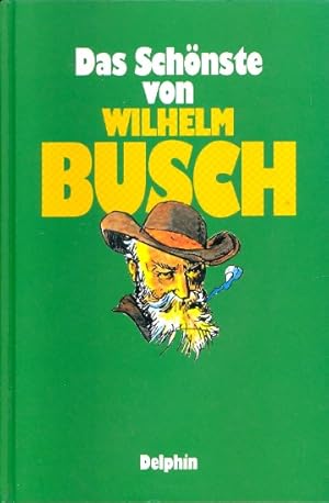 Das Schönste von Wilhelm Busch ;.