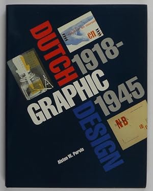 Dutch Graphic Design, 1918-1945.