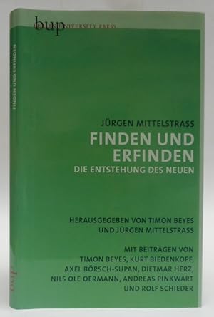 Seller image for Finden und Erfinden. Die Entstehung des Neuen. Mit Beitrgen von Timon Beyes, Kurt Biedenkopf, Axel Brsch-Supan, Dietmar Herz, Nils Ole Oermann, Andreas Pinkwart, Rolf Schieder. for sale by Der Buchfreund