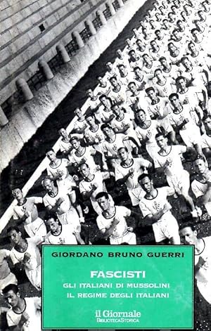 Seller image for Fascisti. Gli italiani di Mussolini. Il regime degli italiani for sale by Laboratorio del libro