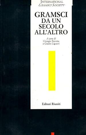 Imagen del vendedor de Gramsci da un secolo all'altro a la venta por Laboratorio del libro