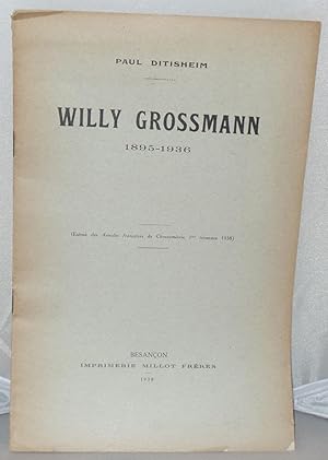 Seller image for Willy Grossmann 1895-1936 for sale by Besleys Books  PBFA