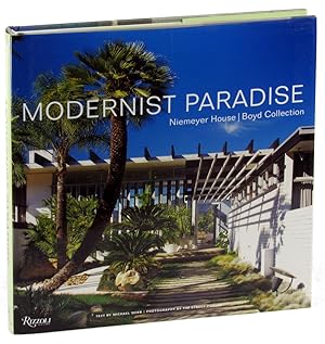 Immagine del venditore per Modernist Paradise: Niemeyer House, Boyd Collection venduto da Kenneth Mallory Bookseller ABAA